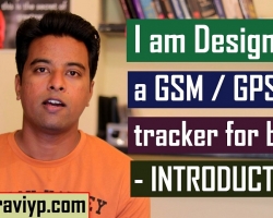 Designing a Low cost GSM/GPS tracker - Introduction - Part 1